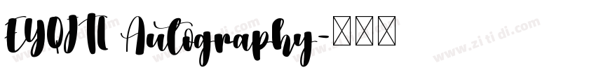 EYQJTL Autography字体转换